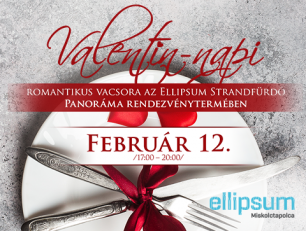 Valentin-napi romantika az Ellipsum Strandfürdő Panoráma rendezvénytermében
