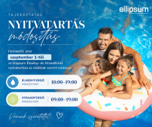 Ellipsum Élmény-és Strandfürdő nyitvatartása szeptembertől