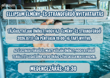 Tájékoztatás az Ellipsum Élményfürdő nyitvatartásáról – 07.17. (péntek)